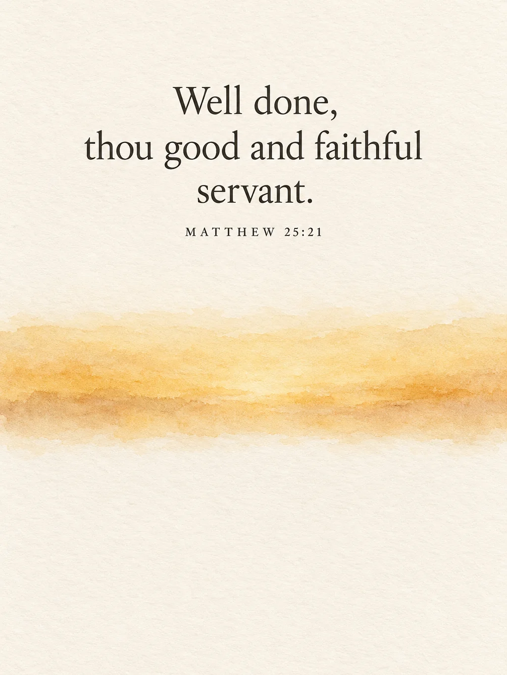 Faithful Servant, Matthew 25:21, the artwork itself