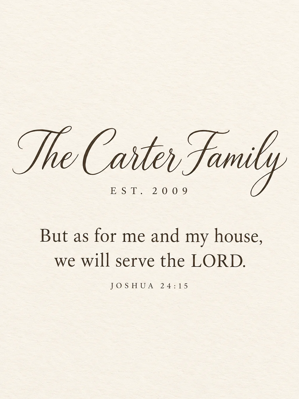 The Family Verse, the artwork itself with the family name, verse and date