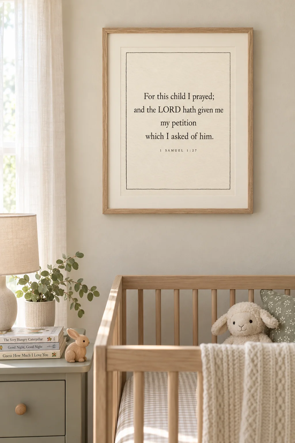 For This Child I Prayed, hanging in a nursery