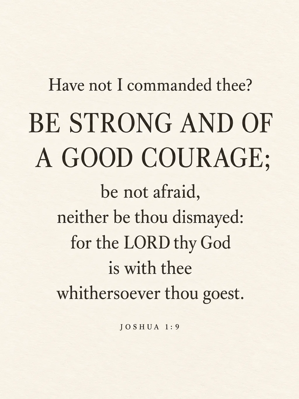 Be Strong and of a Good Courage, Joshua 1:9, the artwork itself